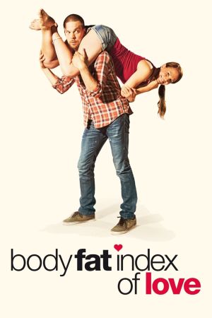 Body Fat Index of Love - Wer glaubt schon an die Liebe? kinox