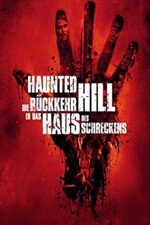 Haunted Hill - Die Rückkehr in das Haus des Schreckens kinox