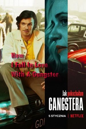 How I Fell in Love with a Gangster kinox