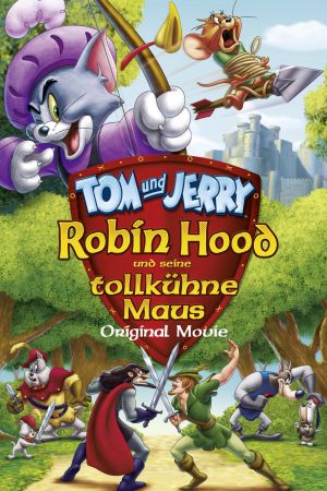 Tom & Jerry - Robin Hood und seine tollkühne Maus kinox