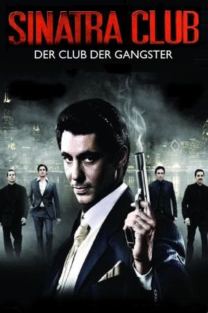 Sinatra Club - Der Club der Gangster kinox