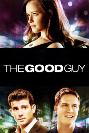 The Good Guy – Wenn der Richtige der Falsche ist kinox
