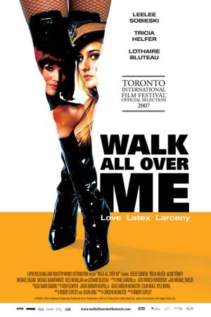 Walk All Over Me - Liebe, Latex, Lösegeld kinox