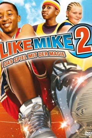 Like Mike 2 - Das Spiel mit der Magie kinox