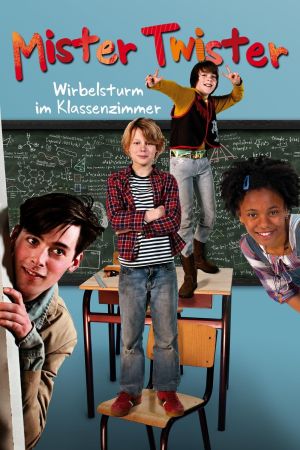 Mister Twister - Wirbelsturm im Klassenzimmer kinox