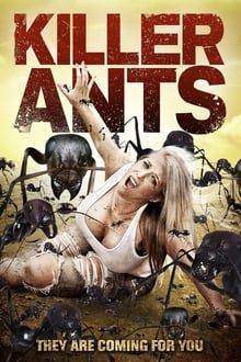 Killer Ants - Sie kommen um dich zu fressen kinox