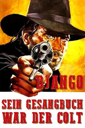 Django - Sein Gesangbuch war der Colt kinox