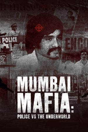 Mumbai Mafia: Police vs the Underworld kinox